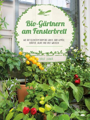 cover image of Bio-Gärtnern am Fensterbrett